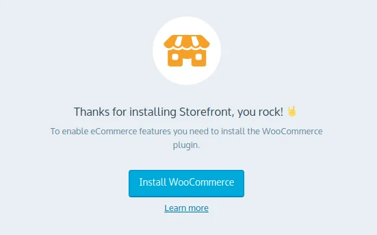 Installing WooCommerce Installing WooCommerce, Installing Through The Storefront Theme