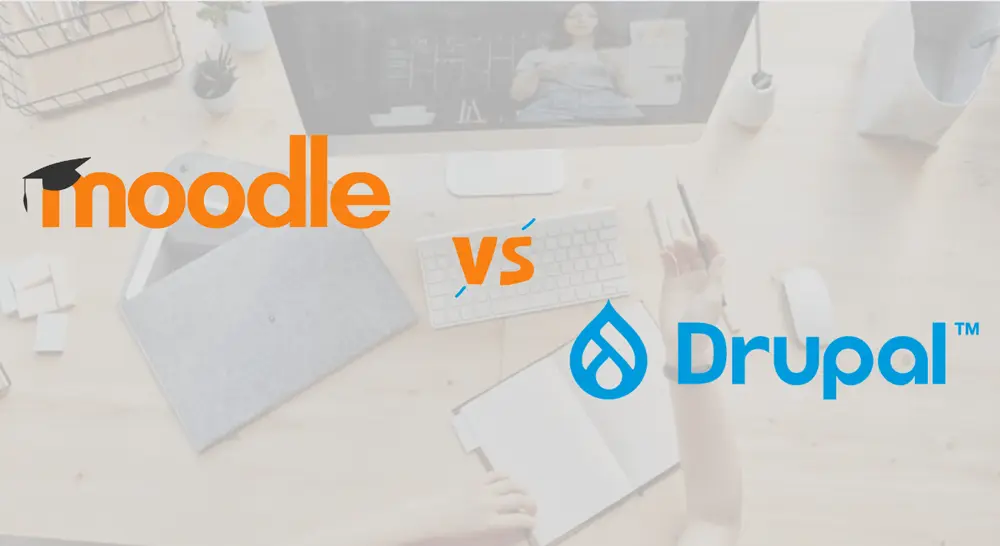 Moodle vs Drupal for Education Platforms Moodle vs Drupal for Education Platforms, Moodle vs Drupal Comparison