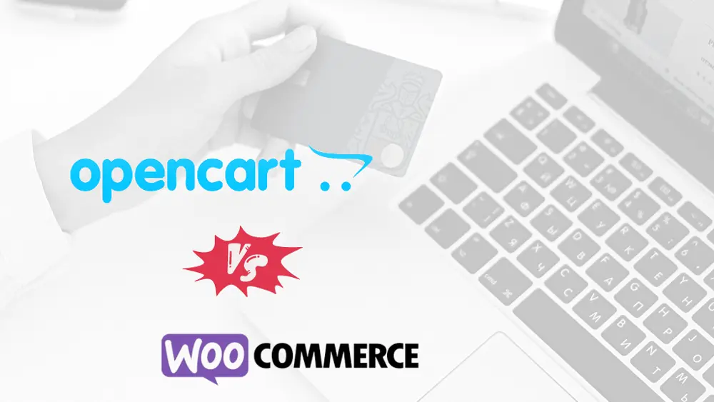 OpenCart vs WooCommerce Comparison OpenCart vs WooCommerce Comparison, OpenCart vs. WooCommerce