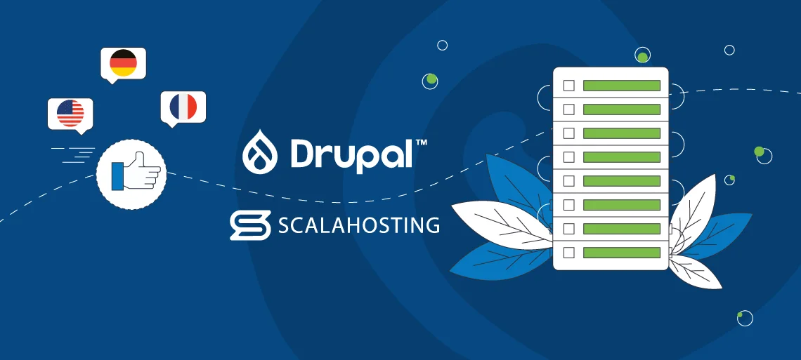 Drupal Multilingual Hosting: Localization Tips Drupal Multilingual Hosting: Localization Tips, ScalaHosting and Multilingual Drupal Websites