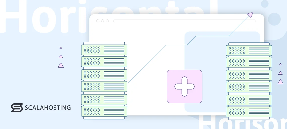 Scaling Drupal Websites: Optimizing Your Hosting Infrastructure Scaling Drupal Websites: Optimizing Your Hosting Infrastructure, Horizontal Scaling